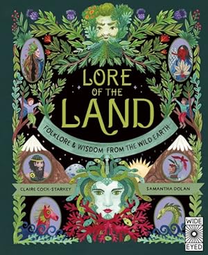 Imagen del vendedor de Lore of the Land : Folklore & Wisdom from the Wild Earth a la venta por GreatBookPricesUK