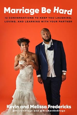 Seller image for Marriage Be Hard : 12 Conversations to Keep You Laughing, Loving, and Learning With Your Partner for sale by GreatBookPrices