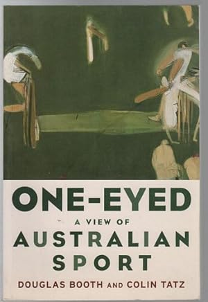 Image du vendeur pour One-Eyed A View Of Australian Sport. mis en vente par Time Booksellers