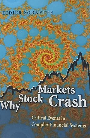 Immagine del venditore per Why Stock Markets Crash: Critical Events in Complex Financial Systems venduto da The Book House, Inc.  - St. Louis