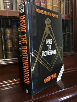 Imagen del vendedor de Inside the Brotherhood. Further Secrets of the Freemasons. a la venta por Time Booksellers