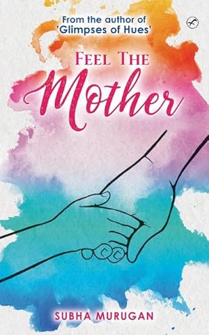 Seller image for Feel the mother for sale by AHA-BUCH GmbH
