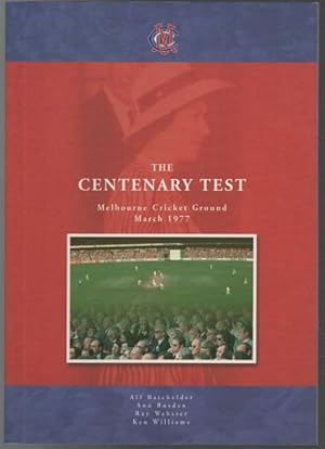 Bild des Verkufers fr The Centenary Test. Melbourne Cricket Ground March 1977. zum Verkauf von Time Booksellers