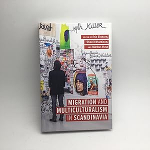 Seller image for MIGRATION AND MULTICULTURALISM IN SCANDINAVIA. for sale by Any Amount of Books