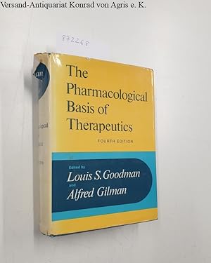 The Pharmacological Basis of Therapeutics (Fourth edition)