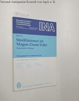 Stressläsionen im Magen-Darm-Trakt. Symposium in Münster 1980