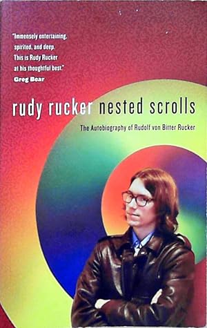 Seller image for Nested Scrolls: The Autobiography of Rudolf Von Bitter Rucker for sale by Berliner Bchertisch eG