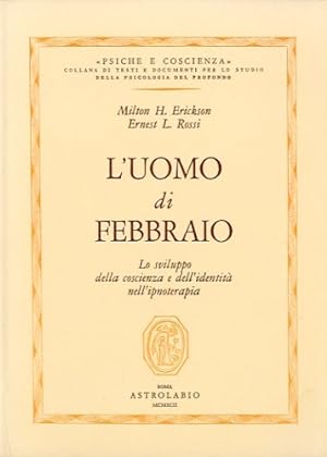 Bild des Verkufers fr L'uomo di Febbraio. zum Verkauf von LIBET - Libreria del Riacquisto