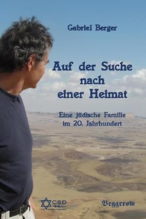 Auf der Suche nach Heimat Eine jüdische Familie im 20. Jahrhundert