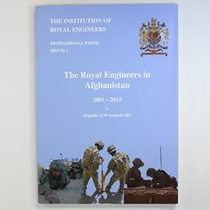 The Royal Engineers in Afghanistan 2001-2015