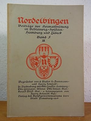 Imagen del vendedor de Nordelbingen. Beitrge zur Heimatforschung in Schleswig-Holstein, Hamburg und Lbeck. Band 5, Teil 2 a la venta por Antiquariat Weber