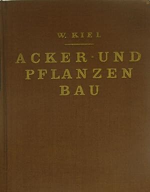 Imagen del vendedor de Acker- und Pflanzenbau, a la venta por Versandantiquariat Hbald