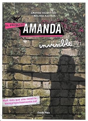 Seller image for EL PROJECTE AMANDA (CATALN). INVISIBLE for sale by Librera Smile Books