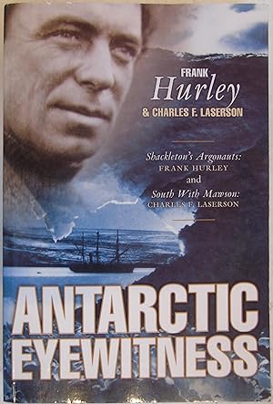 Imagen del vendedor de Antarctic Eyewitness a la venta por Hanselled Books