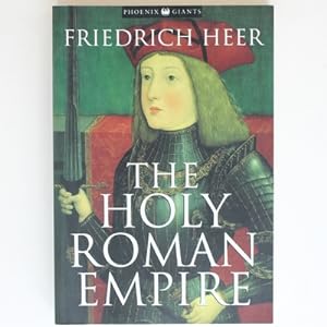 Seller image for The Holy Roman Empire (Phoenix Giants) for sale by Fireside Bookshop