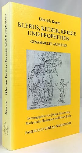 Seller image for Klerus, Ketzer, Kriege und Propheten. Gesammelte Aufstze. Herausgegeben von Jrgen Sarnowsky, Marie-Luise Heckmann und Stuart Jenks unter Mitwirkung on Mario Glauert. for sale by Antiquariat Heiner Henke