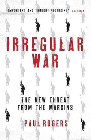 Bild des Verkufers fr Irregular War : The New Threat from the Margins zum Verkauf von AHA-BUCH GmbH