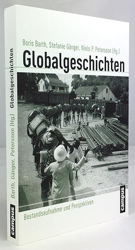 Bild des Verkufers fr Globalgeschichten. Bestandsaufnahme und Perspektiven. zum Verkauf von Antiquariat Heiner Henke