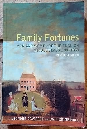 Seller image for Family Fortunes: Men and Women of the English Middle Class 1780?1850 for sale by Trinders' Fine Tools