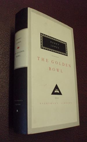 Seller image for The Golden Bowl (Everyman's Library Classics) for sale by Chapter House Books (Member of the PBFA)