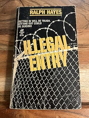 Seller image for Illegal Entry for sale by Druid City Vintage