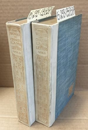 The Works of Charles Lamb: Letters [2 Volumes]