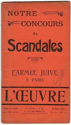 Notre concours de Scandales - L'armée juive a Paris. L'Oeuvre 8me année - N. 17. 27 Avril 1911