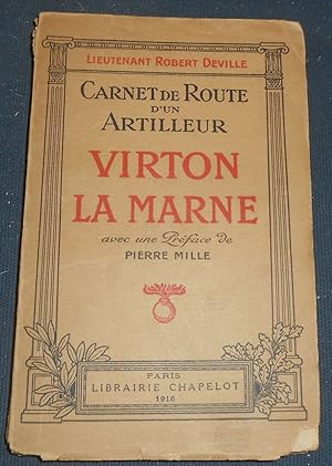 Seller image for Carnet de Route d'un Artilleur ? Virton La Marne for sale by Librairie Sedon