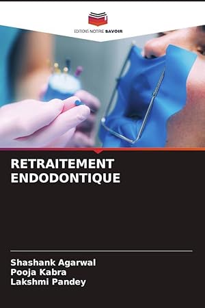 Bild des Verkufers fr RETRAITEMENT ENDODONTIQUE zum Verkauf von moluna