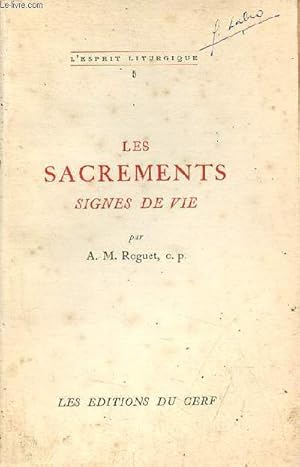 Immagine del venditore per Les sacrements signes de vie - Collection l'esprit liturgique n5. venduto da Le-Livre