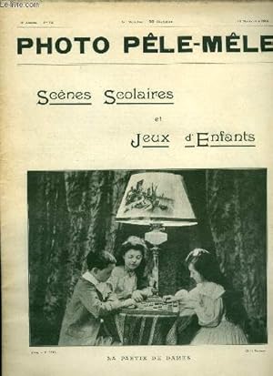 Bild des Verkufers fr Photo ple-mle n 72 + supplment - Scnes scolaires et jeux d'enfants, la partie de dames, Le salon d'automne par Leancour, La photographie de M. le maire, La cuisine photographique, la photographie d'hiver, A propos de notre concours zum Verkauf von Le-Livre