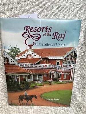 Immagine del venditore per Resorts of the Raj: Hill stations of India venduto da Anytime Books