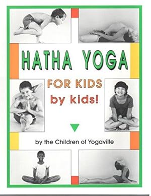 Seller image for Hatha Yoga for Kids - by Kids!: The Children of Yogaville for sale by WeBuyBooks