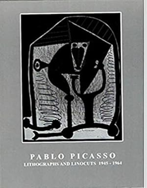 Imagen del vendedor de Pablo Picasso: Lithographs and Linocuts 1945-1964: With an Introductory Essay on the History of Lithography and of the Linocuts a la venta por A Book Preserve