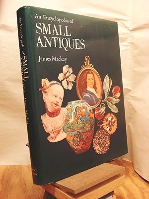 Seller image for An Encyclopedia of Small Antiques for sale by Henniker Book Farm and Gifts