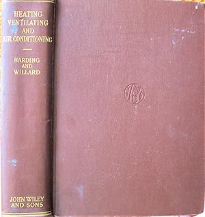 Seller image for Heating, Ventilating and Air Conditioning. a Reference Book for Engineers, Architects and Contractors for sale by Ken Jackson