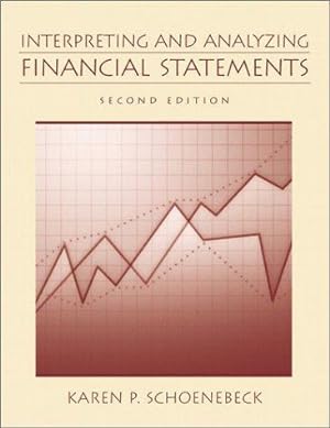 Bild des Verkufers fr Interpreting and Analyzing Financial Statements zum Verkauf von WeBuyBooks