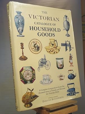 Imagen del vendedor de The Victorian Catalogue of Household Goods a la venta por Henniker Book Farm and Gifts