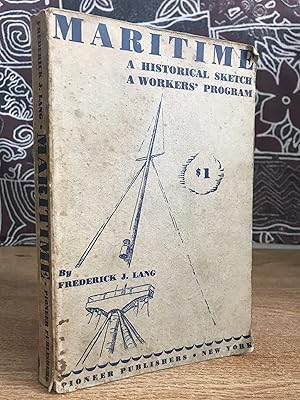 Imagen del vendedor de Maritime: A Historical Sketch and A Workers' Program - Lang, Frederick J a la venta por Big Star Books