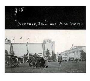 Photo of Buffalo Bill Cody & Aviator Art Smith w. Pusher Biplane at 1915 San Francisco Pan-Pacifi...