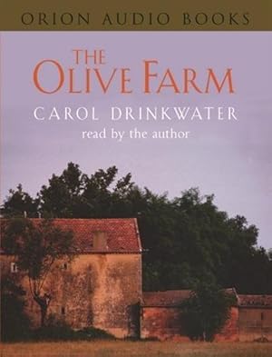 Seller image for The Olive Farm: A Memoir of Life, Love and Olive Oil in the South of France for sale by WeBuyBooks