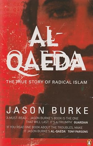 Seller image for Al-Qaeda: The True Story of Radical Islam for sale by The Glass Key
