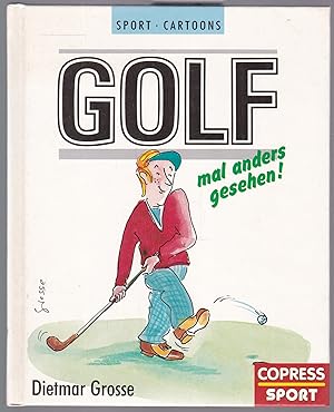 Seller image for Golf, mal anders gesehen! for sale by Graphem. Kunst- und Buchantiquariat