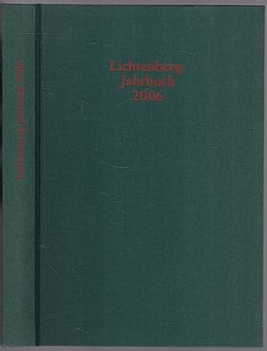 Seller image for Lichtenberg-Jahrbuch 2006. Herausgegeben im Auftrag der Lichtenberg-Gesellschaft for sale by Graphem. Kunst- und Buchantiquariat