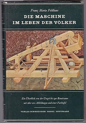 Image du vendeur pour Die Maschine im Leben der Vlker. Ein berblick von der Urzeit bis zur Renaissance. mis en vente par Graphem. Kunst- und Buchantiquariat