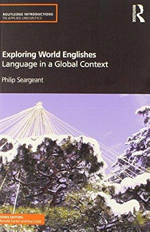 Immagine del venditore per Exploring World Englishes (Routledge Introductions to Applied Linguistics) venduto da WeBuyBooks