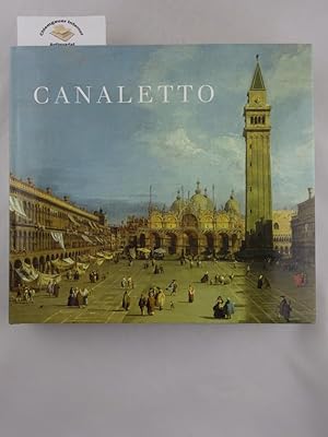 Bild des Verkufers fr Canaletto. Exhibition at The Metropolitan Museum of Art, New York, 30 October 1989 - 21 January 1990 zum Verkauf von Chiemgauer Internet Antiquariat GbR