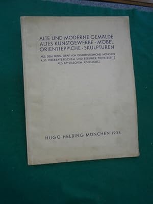 Auktionskatalog: Gemälde alter Meister und Moderner Meister; Antiquitäten dabeoi Porzellane/Fayen...