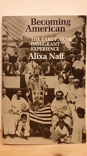 Seller image for Becoming American: The Early Arab Immigrant Experience (M.E.R.I. Special Studies) for sale by Losaw Service