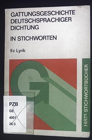 Bild des Verkufers fr Gattungsgeschichte deutschsprachiger Dichtung in Stichworten; Teil 2., Lyrik. c. Vom Biedermeier bis zum Expressionismus zum Verkauf von books4less (Versandantiquariat Petra Gros GmbH & Co. KG)